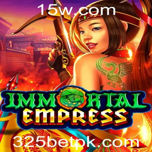 Estratégias e Regras de ImmortalEmpress: Uma Aposta Segura com 325 bet