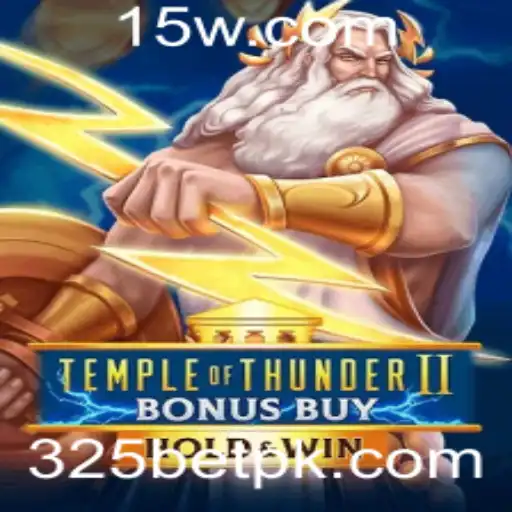 Explorando o Fascinante TempleofThunderIIBonusBuy: Uma Jornada em 325 Bet